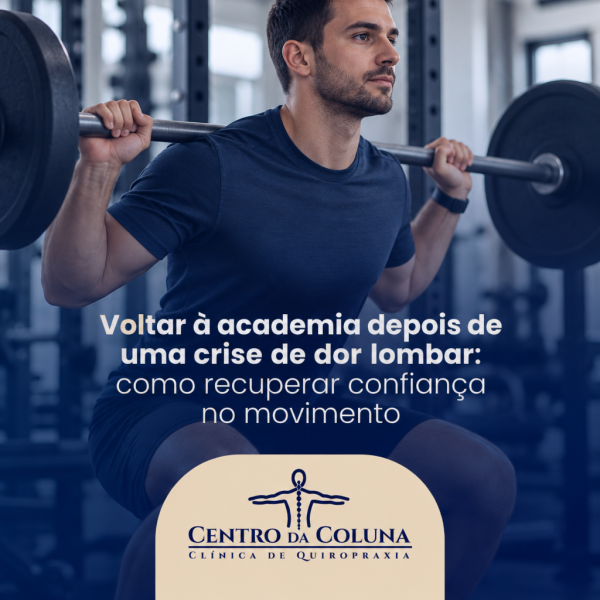 Voltar à academia depois de uma crise de dor lombar: como recuperar confiança no movimento