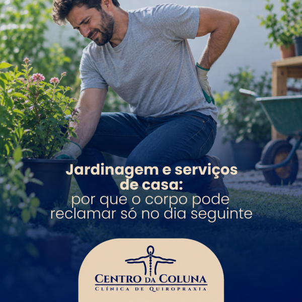 Jardinagem e serviços de casa: por que o corpo pode reclamar só no dia seguinte